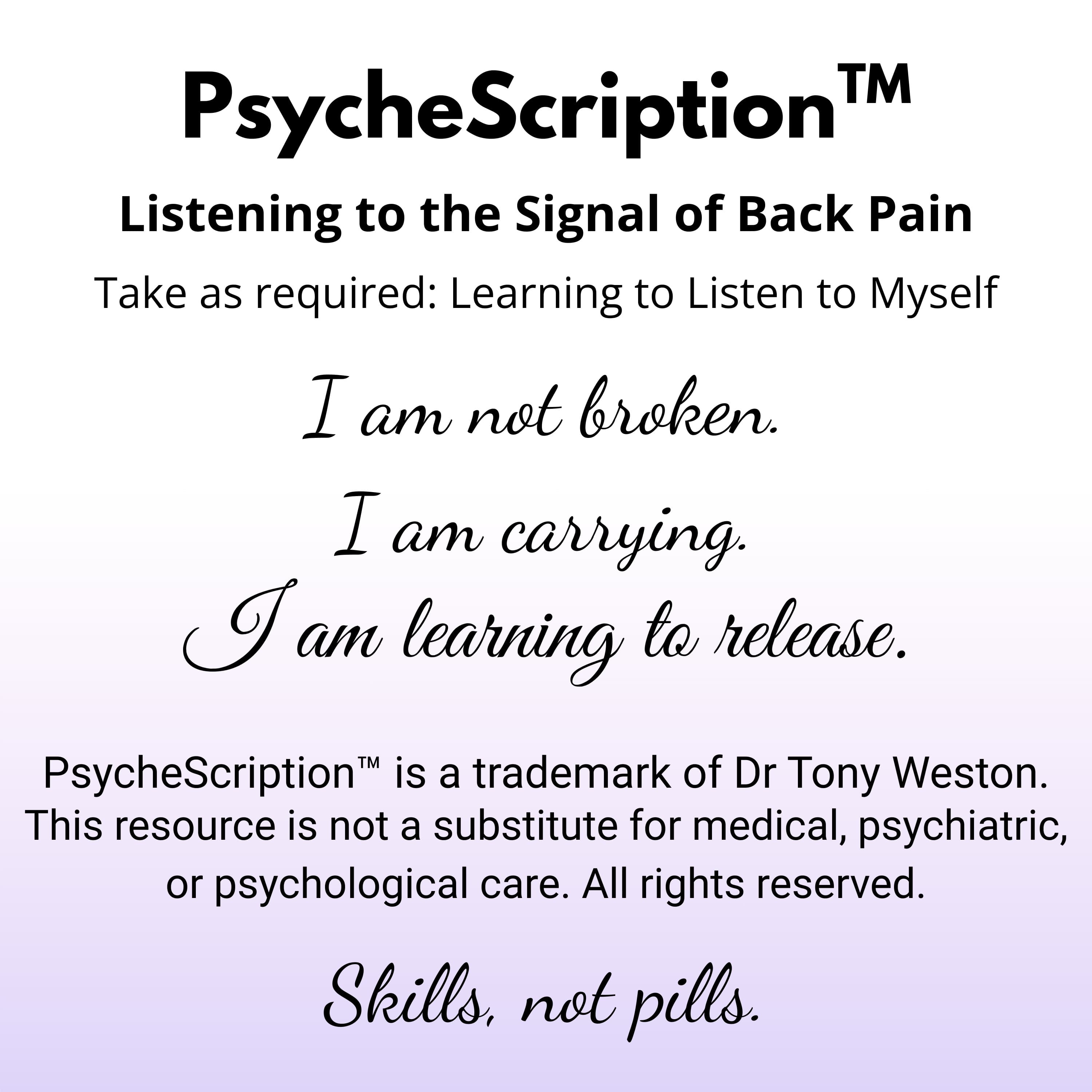 Back Pain: Listening to Back Pain as a Signal, your PsycheScription™
